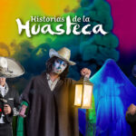 Publicidad con los personajes principales de Historias de la Huasteca